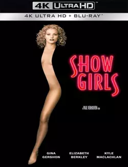 Showgirls  [BLURAY REMUX 4K] - MULTI (FRENCH)