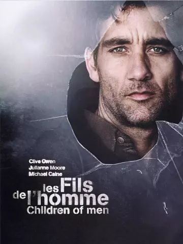 Les Fils de l'homme [HDLIGHT 1080p] - MULTI (TRUEFRENCH)