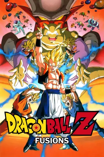 Dragon Ball Z : Fusions [WEB-DL 1080p] - MULTI (TRUEFRENCH)