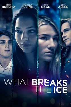 What Breaks The Ice  [WEB-DL 720p] - FRENCH