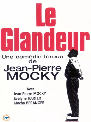 Le Glandeur  [BDRIP] - TRUEFRENCH