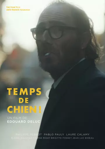 Temps de chien !  [WEB-DL 720p] - FRENCH