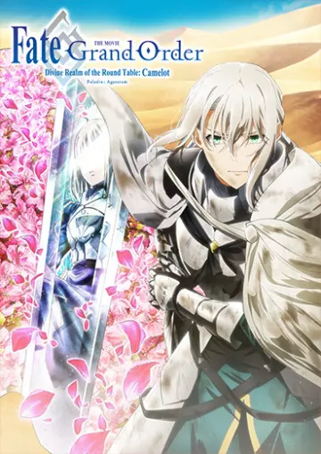 Fate/Grand Order The Movie Divine Realm of the Round Table: Camelot Paladin; Agateram  [WEB-DL 1080p] - VOSTFR