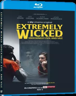 Extremely Wicked, Shockingly Evil and Vile  [BLU-RAY 1080p] - MULTI (FRENCH)