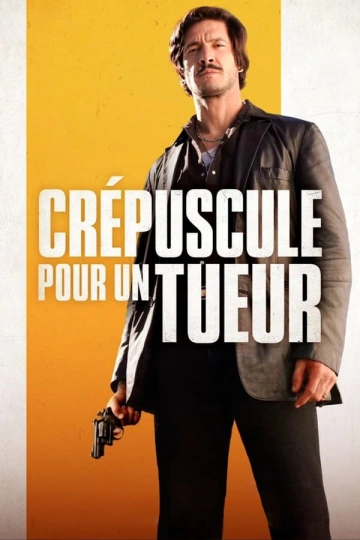 Crépuscule pour un tueur [WEB-DL 1080p] - FRENCH