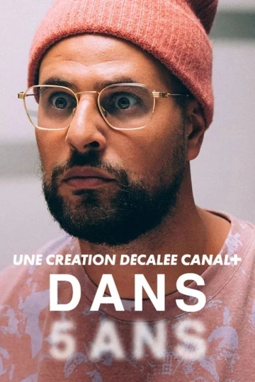 Dans 5 ans [WEB-DL 1080p] - FRENCH