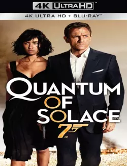 Quantum Of Solace [BLURAY REMUX 4K] - MULTI (TRUEFRENCH)