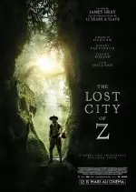 The Lost City of Z  [HDrip Xvid] - FRENCH