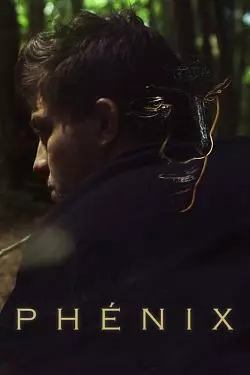 Phénix [HDRIP] - FRENCH