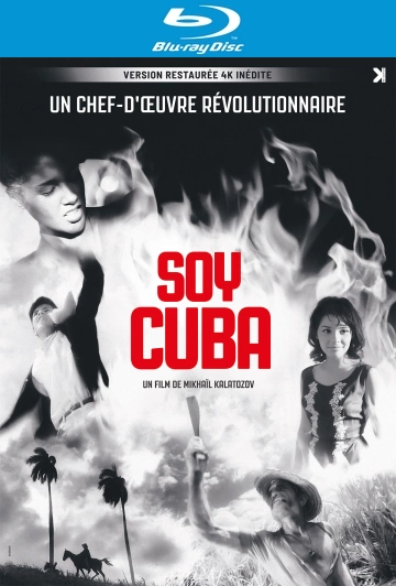 Soy Cuba  [HDLIGHT 1080p] - VOSTFR