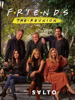 Friends : Les retrouvailles [WEB-DL 720p] - FRENCH