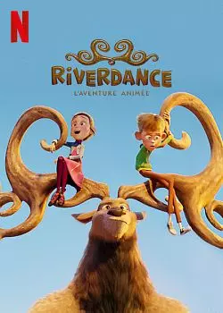 Riverdance : L'aventure animée  [WEB-DL 720p] - FRENCH