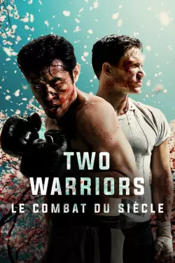 Two Warriors : le combat du siècle  [HDRIP] - FRENCH