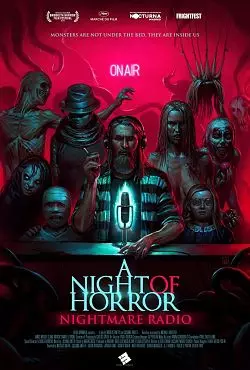 A Night of Horror: Nightmare Radio 2019  [WEBRIP] - VOSTFR