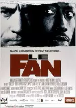 Le Fan  [DVDRIP] - FRENCH