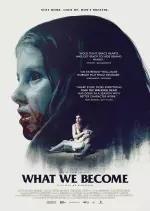 What We Become  [HDRIP] - FRENCH