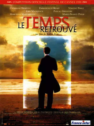 Le Temps retrouvé, d'après l'oeuvre de Marcel Proust [DVDRIP] - TRUEFRENCH