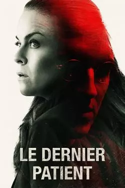 Le dernier patient  [WEB-DL 1080p] - MULTI (FRENCH)