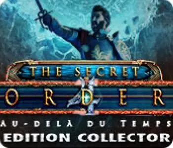 THE SECRET ORDER - AU-DELA DU TEMPS EC [PC]