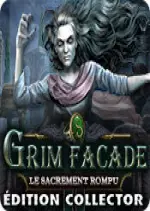 Grim Facade - Le Sacrement Rompu  [PC]