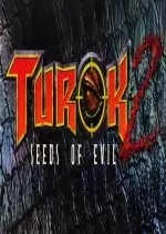 Turok 2 Seeds of Evil Remastered  [PC]