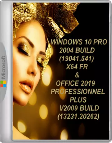 WINDOWS 10 PRO 2004 19041.541 X64 FR & MICROSOFT OFFICE v2009 13231.20262