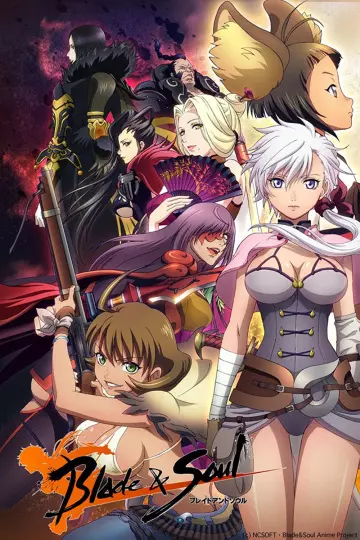 Blade & Soul - Saison 1 - vostfr