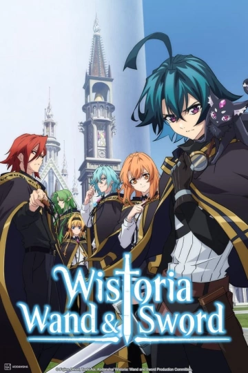 Wistoria: Wand and Sword - Saison 1 - vostfr