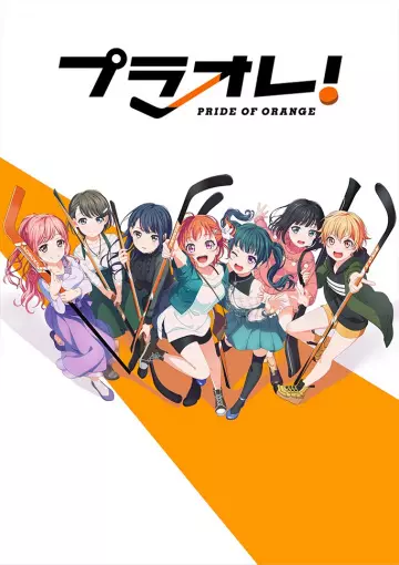 PuraOre! ~Pride of Orange~ - Saison 1 - vostfr