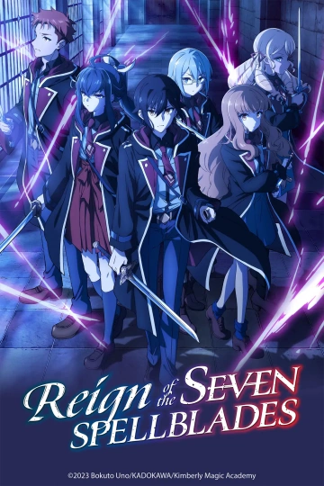 Reign of the Seven Spellblades - Saison 1 - VOSTFR