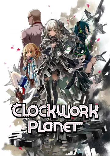 Clockwork Planet - Saison 1 - VOSTFR