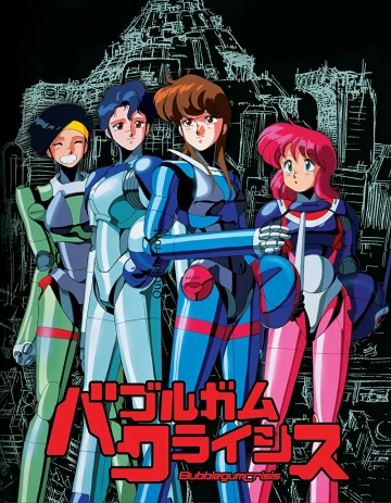 Bubblegum Crisis - Saison 1 - vostfr