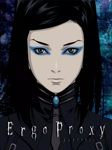 Ergo Proxy - vf