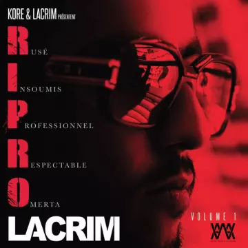 Lacrim - R.I.P.R.O Volume 1 [Albums]