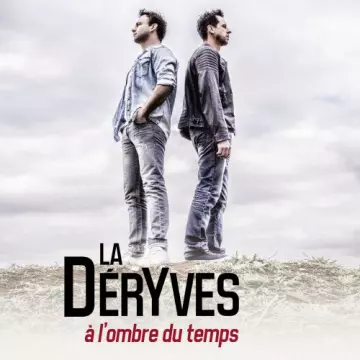 La Deryves - À l'ombre du temps  [Albums]