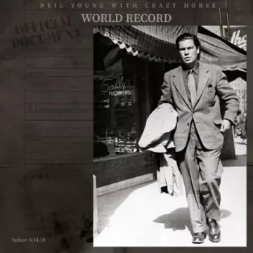 Neil Young & Crazy Horse - World Record  [Albums]