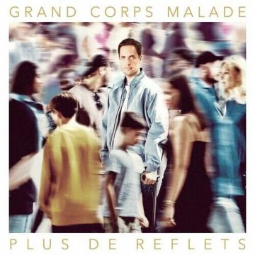 FLAC Grand Corps Malade - Plus De Reflets [Albums]