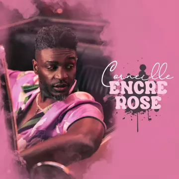 Corneille - Encre rose [Albums]