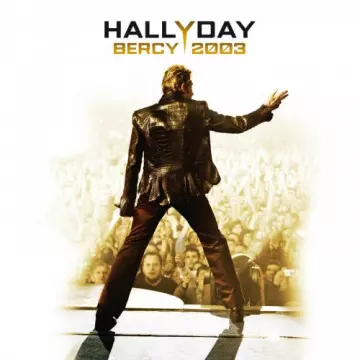 Johnny Hallyday - Bercy 2003 [Albums]