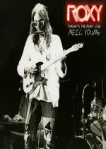 Neil Young - ROXY: Tonight's the Night Live  [Albums]