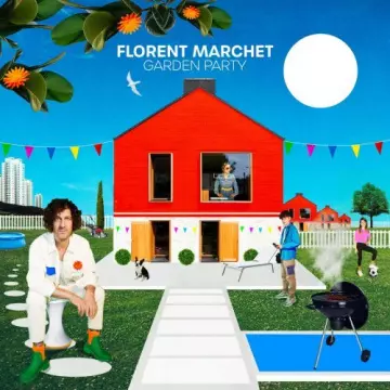 Florent Marchet - Garden Party  [Albums]