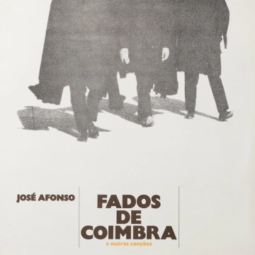 José Afonso - Fados de Coimbra e Outras Canções  [Albums]