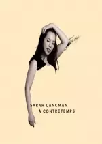 Sarah Lancman - À contretemps  [Albums]