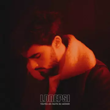 Lonepsi - Toutes Les Nuits du Monde [Albums]