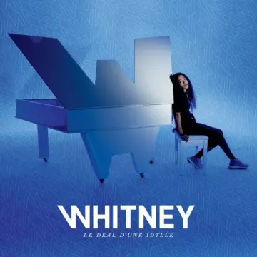 Whitney - Le deal d'une idylle  [Albums]