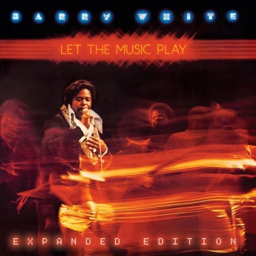 Barry White - Let The Music Play (Expanded Edition) (1976)  [Albums]