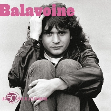 FLAC DANIEL BALAVOINE - LES 50 PLUS BELLES CHANSONS- 2023 [Albums]