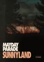 Mayday Parade – Sunnyland  [Albums]