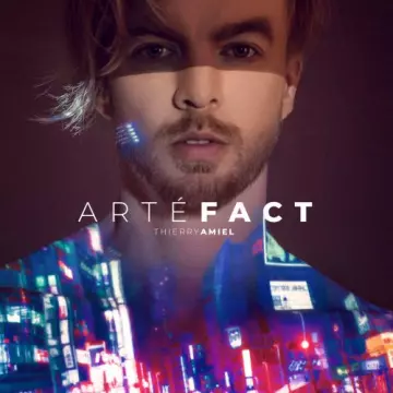 Thierry Amiel - ARTÉFACT [Albums]