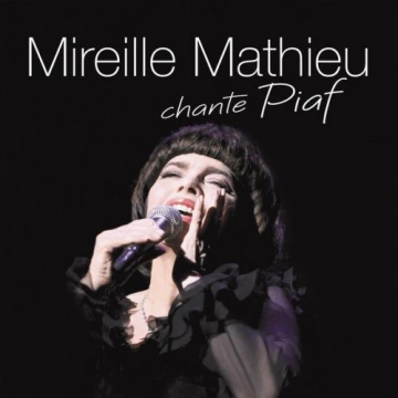 Mireille Mathieu - Mireille Mathieu chante Piaf  [Albums]